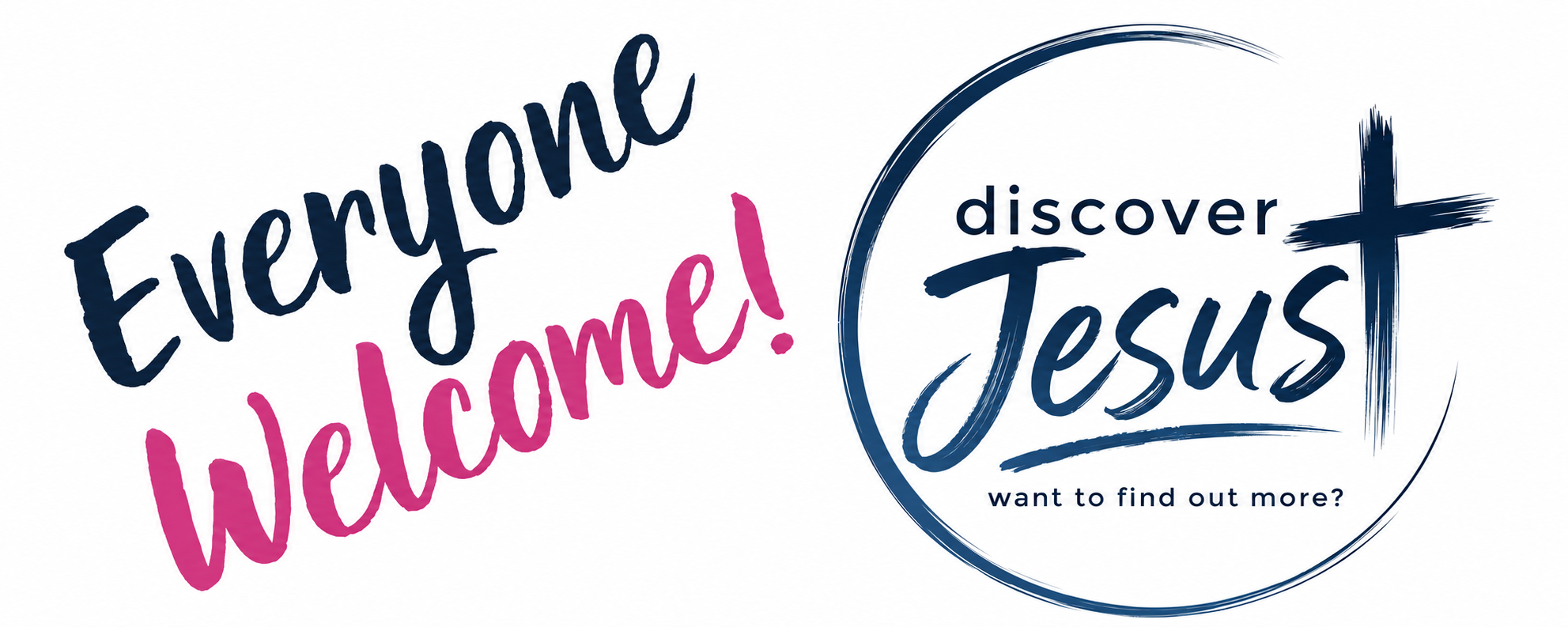 Discover Jesus — everyone welcome